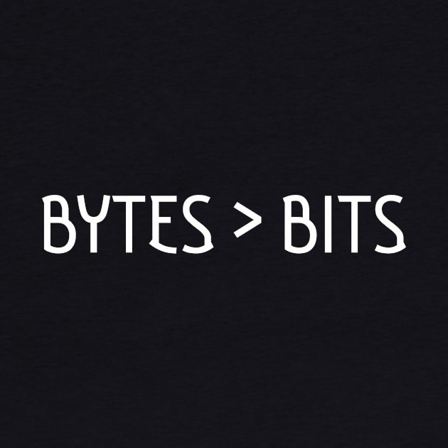 Bytes > Bits shirt by Realm-of-Code